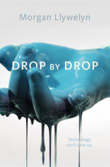 Drop by Drop Read online