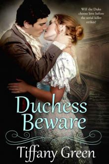 Duchess Beware (Secrets & Scandals Book 2) Read online