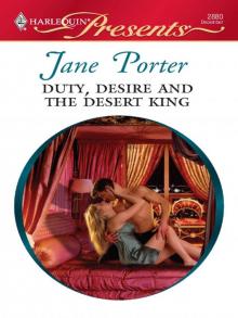 Duty, Desire and the Desert King Read online
