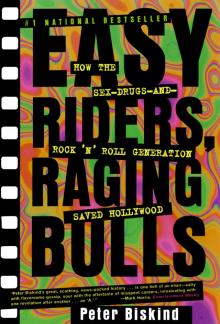 Easy Riders, Raging Bulls Read online