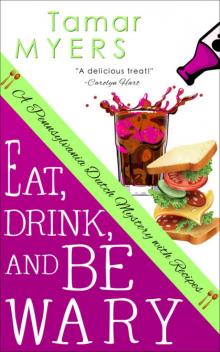 Eat, Drink and Be Wary Read online