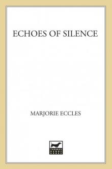 Echoes of Silence Read online