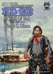 Edge: Echoes of War (Edge series Book 23) Read online