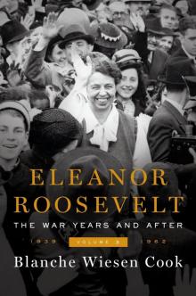 Eleanor Roosevelt, Volume 3 Read online