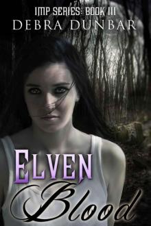 Elven Blood (Imp Book 3) Read online
