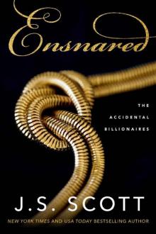 Ensnared (The Accidental Billionaires Book 1) Read online