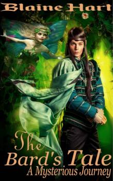 Epic Fantasy Adventure: The Bard's Tale: A Mysterious Journey (Sword and Sorcery Epic Fantasy Adventure Book With Elves and Magic)