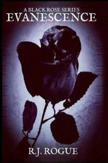 Evanescence (Black Rose #1) Read online