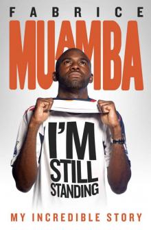 Fabrice Muamba: I'm Still Standing