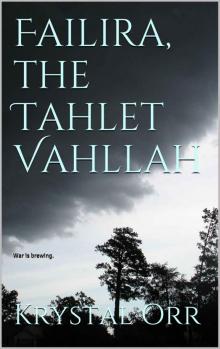 Failira, the Tahlet Vahllah (The Beautiful Whisper of the Goddess Saga) Read online