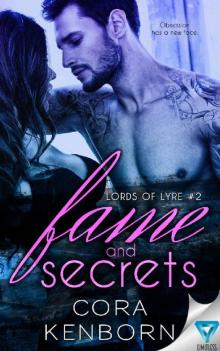 Fame And Secrets (Lords Of Lyre Book 2) Read online