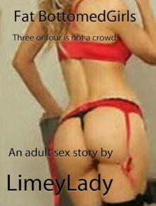 Fat Bottomed Girls: Three or four is not a crowd (Angie's adventures Book 7) Read online