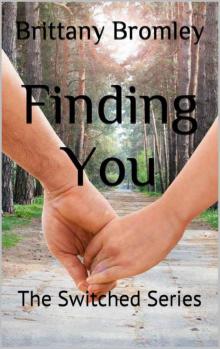 Finding You: The Switched Series book one