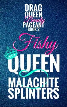 Fishy Queen (Drag Queen Beauty Pageant Book 2) Read online