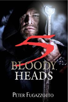 Five Bloody Heads (The Hounds of the North Book 3) Read online