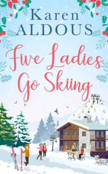Five Ladies Go Skiing Read online