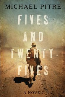 Fives and Twenty-Fives Read online