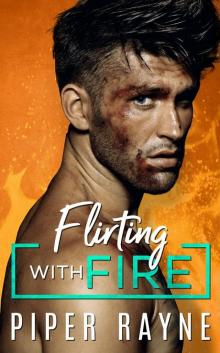 Flirting with Fire Read online