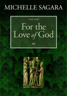 For the Love of God (Essalieyan Chronicles Book 10) Read online