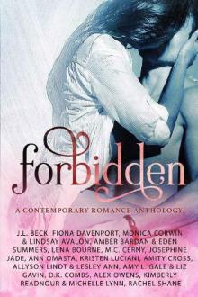 Forbidden: a Contemporary Romance Anthology Read online