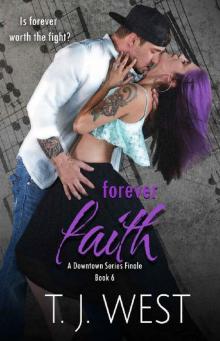 Forever Faith (Downtown Book 6) Read online