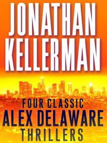 Four Classic Alex Delaware Thrillers 4-Book Bundle Read online