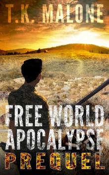 Free World Apocalypse Series Prequel Read online