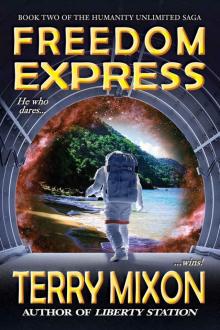 Freedom Express (Book 2 of The Humanity Unlimited Saga) Read online
