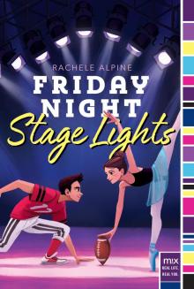 Friday Night Stage Lights Read online