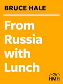 From Russia with Lunch Read online