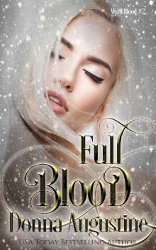Full Blood (Wyrd Blood Book 2) Read online