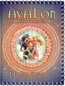 Full Circle (Avalon: Web of Magic #12) Read online
