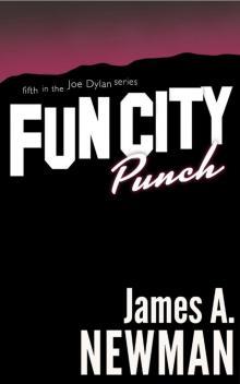 Fun City Punch (Joe Dylan Crime Noir, #5) Read online