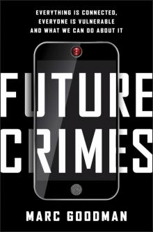 Future Crimes Read online