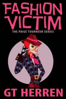 G.T. Herren - Paige Tourneur 01 - Fashion Victim Read online