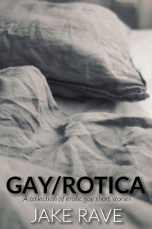 Gay/Rotica Read online