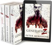 GENERATION Z THE COMPLETE BOX SET: NOVELS 1-3 Read online