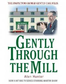 Gently through the Mill Read online