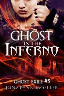 Ghost in the Inferno (Ghost Exile #5) Read online