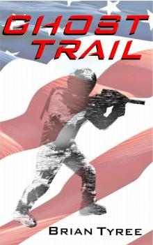 GHOST TRAIL: A Military Spy Thriller Novel