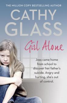 Girl Alone: Joss came home from school to discover her father’s suicide Read online