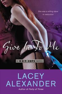 Give In To Me Read online