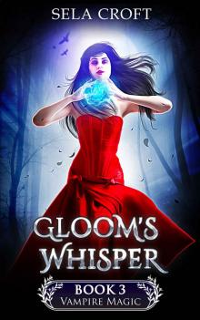 Gloom's Whisper Read online