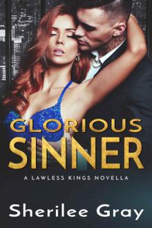 Glorious Sinner: A Lawless Kings Novella Read online