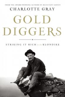 Gold Diggers_Striking It Rich in the Klondike