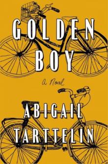 Golden Boy: A Novel Read online