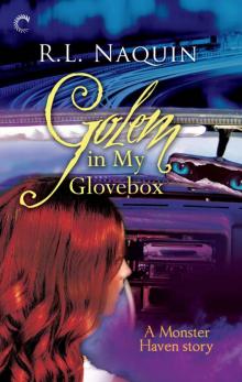 Golem in My Glovebox Read online