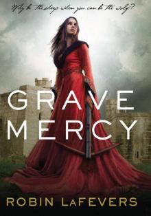 Grave Mercy (Book I) (His Fair Assassin Trilogy)