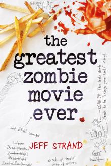 Greatest Zombie Movie Ever Read online