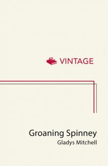 Groaning Spinney Read online